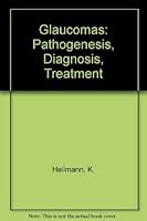 Glaucomas: Pathogenesis, Diagnosis, Treatment 0721646271 Book Cover