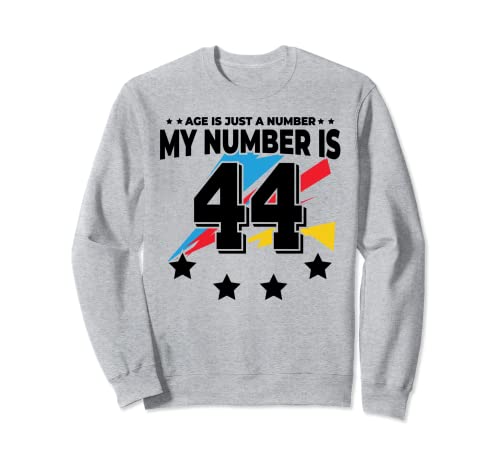 Age Is Just Number - Deportes 44 años de edad, divertido cumpleaños 44 Sudadera