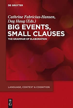 Big Events, Small Clauses: The Grammar of Elaboration: 12 book cover
