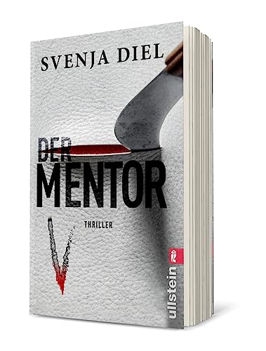 Der Mentor: Thriller | Zwei Frauenleichen, ein studentischer Geheimbund und ein fanatischer Anführer: Der blutig brutale Psychothriller aus Heidelberg