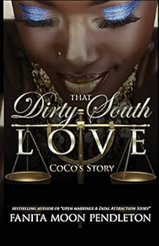 Paperback That Dirty South Love: CoCo's Story Book