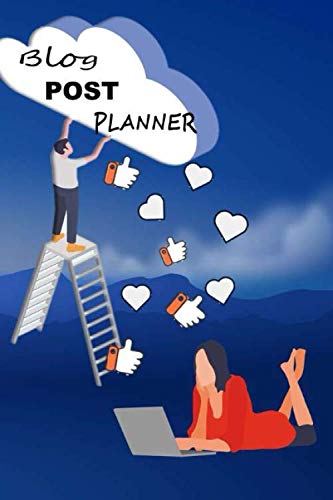 BLOG POST PLANNER (BLOG POST PLANNERS)