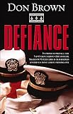 Defiance (The Navy Justice Series Book 3)