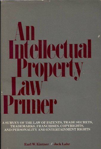 Intellectual Property Law Primer 0876323611 Book Cover