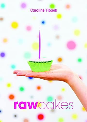 Raw Cakes Paperback – December 19, 2014