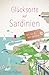 Produktbild Glücksorte auf Sardinien: Fahr hin & werd glücklich