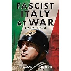 Fascist Italy at War: 1939-1943 Audiolibro Por Thomas X. Ferenczi arte de portada