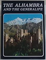 The Alhambra and the Generalife 8471690241 Book Cover