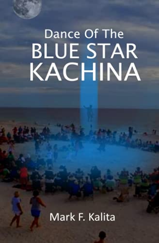 Dance of the Blue Star Kachina