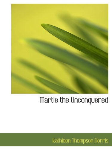 Martie the Unconquered 0554115670 Book Cover