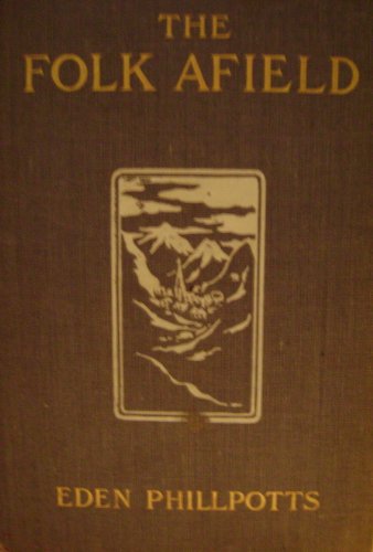 The folk afield 1907 [Hardcover] B011OIK146 Book Cover