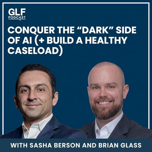 Conquer the &ldquo;Dark&rdquo; Side of AI (+ Build a Healthy Caseload in 2026) &mdash; with Brian Glass