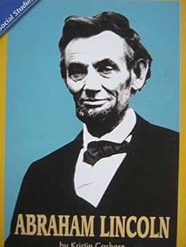 Paperback HISTORY SOCIAL SCIENCE 2006 CONTENT READER GRADE 2: ABRAHAM LINCOLN Book