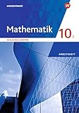  Mathematik - Ausgabe 2016 für Realschulen in Bayern: Arbeitsheft 10 I mit Lösungen