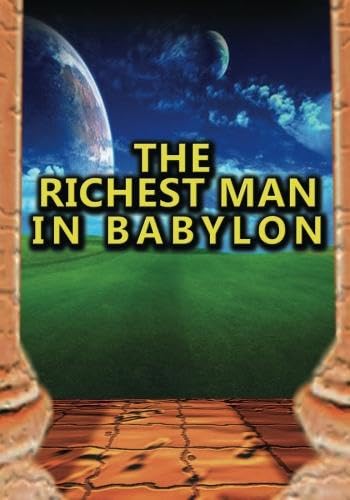 The Richest Man In Babylon