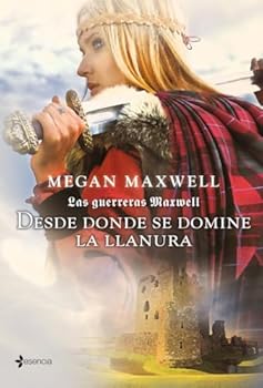 Paperback Las Guerreras Maxwell, 2. Desde donde se domine la llanura [Spanish] Book