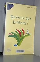 Qu'est-ce que la liberté? 2200018657 Book Cover