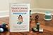 Transforming Toddlerhood: How to Handle Tantrums, End Power Struggles, and Raise Resilient Kids---Without Losing Your Mind