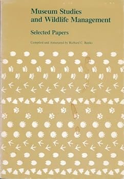 Paperback Museum Studies and Wildlife Management: Selected Papers Book