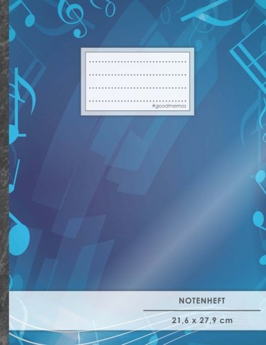 Notenheft: DIN A4 • 48 Seiten, 24 Blatt, 12 Systeme, „Dunkelblau“ • Original #GoodMemos Schulheft • Mit Inhaltsverzeichnis und Seitenzahlen, Noten-Lineatur 14