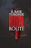 Rural Route 8 (The Urban...