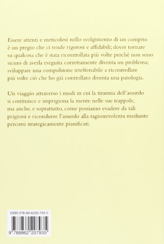 Ossessioni compulsioni manie. Capirle e