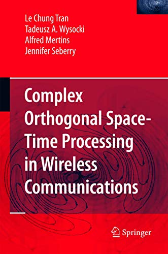 Complex Orthogonal Space-Time Processing in Wireless Communications view 2