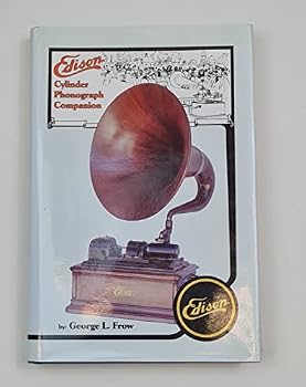 Hardcover Edison Cylinder Phonograph Companion Book