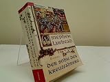 Der Sohn des Kreuzfahrers - R. Lawhead Stephen und Rainer Schumacher
