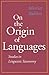 On the Origin of Languages: Studies in Linguistic Taxonomy