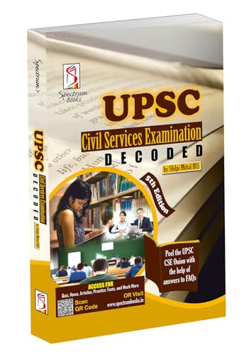 Image of UPSC Civil Services Examination Decoded 2026 | Spectrum guide book for UPSC | New Edition |