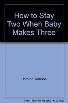 Hardcover How to Stay Two When Baby Makes Three Book