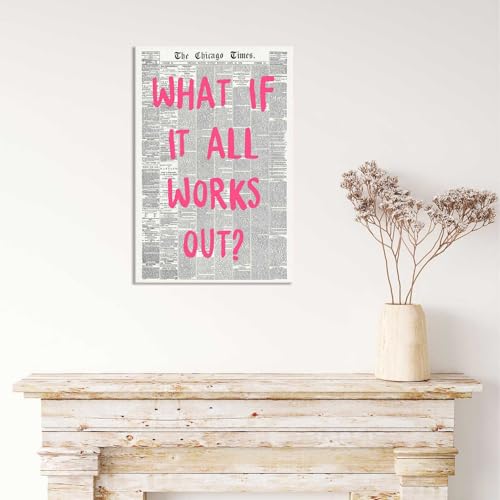 Image of What If It All Works Out Poster Retro Newspaper Pink Font Canvas Wall Art Positive Affirming Quote Minimalist Prints Painting For Home Bedroom Dorm Wall Decor 24x36in Wframed