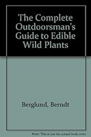 The Complete Outdoorsman's Guide to Edible Wild Plants (The Scribner library : Emblem editions) 0684154803 Book Cover