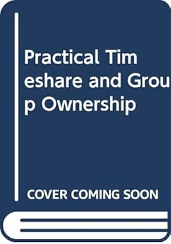 Practical Timeshare and Group Ownership