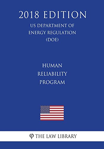 Human Reliability Program (US Department of Energy Regulation) (D...