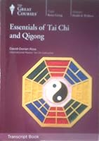 The Great Courses Essentials of Tai Chi and Qigong: Transcript Book B07Y6QCZPZ Book Cover