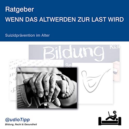 Wenn das Altwerden zur Last wird (Authored by Christof Krohne)