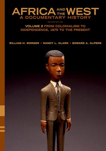 Oxford University Press 9780195373134 Africa And The West: A Documentary History: Volume 2: From Colonialism To Independence cover
