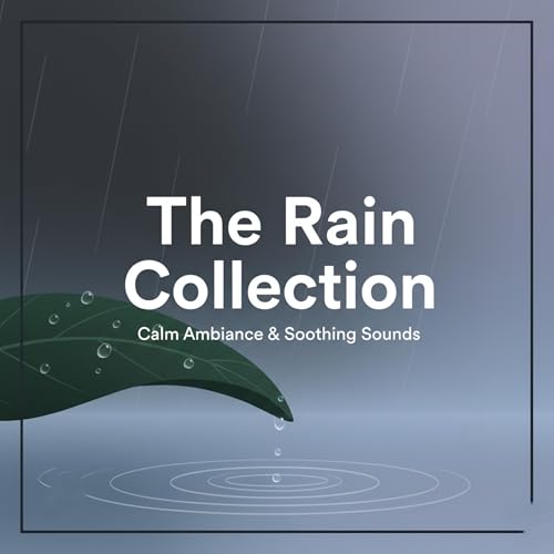 The Rain Collection Podcast Por Nature Sounds Therapy arte de portada