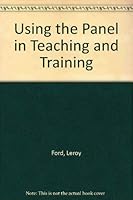 Using the Panel in Teaching and Training 0805434143 Book Cover