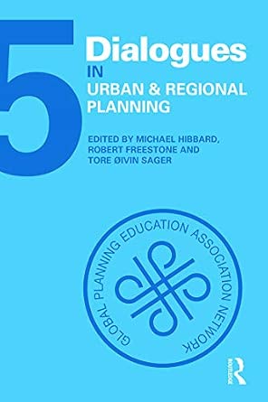 Dialogues in Urban and Regional Planning: Volume 5 book cover