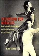 Excursion for Miracles: Paul Sanasardo, Donya Feuer, and Studio for Dance