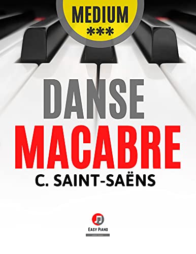 Danse Macabre I Camille Saint-Saëns | Easy / Medium Piano Sheet Music for Beginners Kids Adults: Teach Yourself How to Play Keyboard Piano I Popular Halloween Classical Song I Video Tutorial