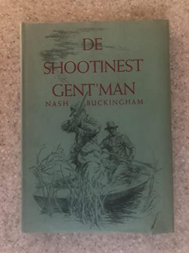 De shootinest gent'man, B0006APKEK Book Cover