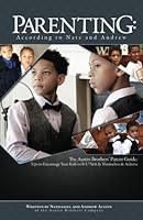 PARENTING: According to Nate & Andrew: The Austin Brothers’ Parent Guide: Tips to Encourage Your Kids to B-U’eK-ly Themselves & Achieve 1541309456 Book Cover