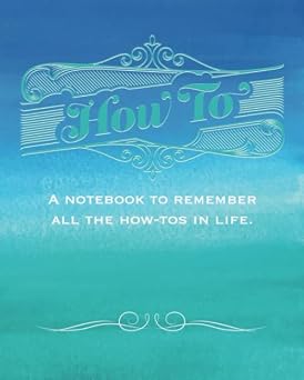 How To A lined notebook to remember all the how-tos in life | Win - Fix - Make - Plan | Instruction Guide to write in for men and women