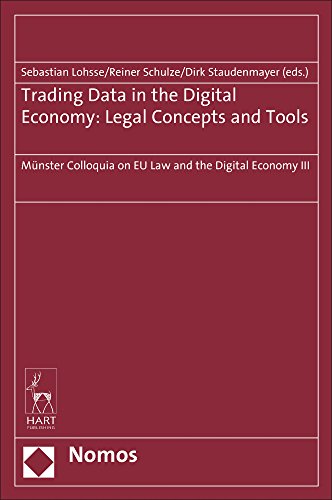 Trading Data in the Digital Economy: Legal Concepts and Tools
