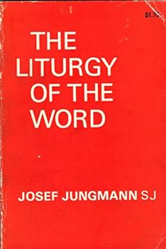 The Liturgy Of The Word