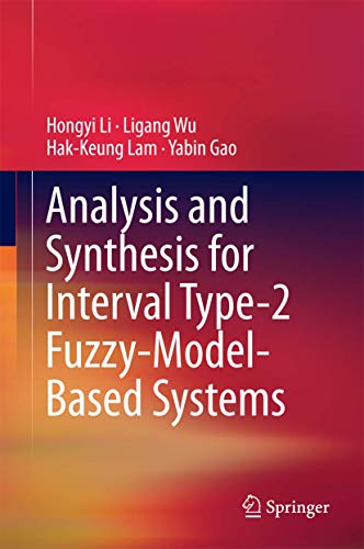 Analysis and Synthesis for Interval Type-2 Fuzzy-Model-Based Systems view 2